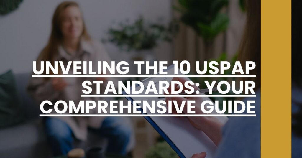 Unveiling the 10 USPAP Standards Your Comprehensive Guide Feature Image